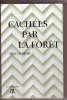 Cachées par la forêt. DUSSERT Eric