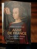 Anne de France. Gouverner au féminin à la Renaissance. (FRANCE (de) Anne) / DAVID-CHAPY Aubrée