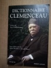 Dictionnaire Clémenceau. (CLEMENCEAU Georges) / BRODZIAK Sylvie, TOMEI Samuel & al.