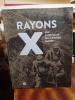 Rayons X. Une autre image de la grande guerre. AMIEL Michel, PIOTROVITCH d'ORLIK Sergueï & al.
