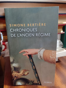 Chroniques de l'Ancien Régime