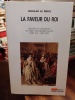 La Faveur du roi. Mignons et courtisans au temps des derniers Valois (vers 1547 - vers 1589). LE ROUX Nicolas