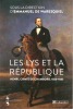 Le lys et la république. Henri, comte de Chambord, 1820-1883. [CHAMBORD] WARESQUIEL (de) Emmanuel & al.