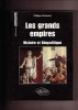 Les grands empires. Histoire et géopolitique. Philippe RICHARDOT