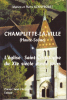 Champlitte-la-Ville (Haute-Saône). L'église Saint-Christophe du XIe siècle à nos jours. KORNPROBST Marion et Pierre