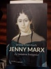 Jenny Marx. La tentation bourgeoise. (MARX Jenny) / FEHRENBACH Jérôme