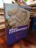 Albert Chambonnet (1903-1944) - Faire face. [CHAMBONNET Albert] LE GOUIC Olivier & RAVOYARD Alain