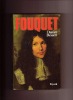 Fouquet. Daniel DESSERT / (Nicolas FOUQUET)