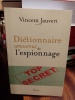 Dictionnaire amoureux de l'espionnage. JAUVERT Vincent