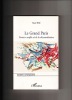 Le Grand Paris. Premier conflit né de la décentralisation. Marc WEIL