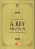 1791 - 1991, bicentenaire des Ets A. Rey - Editeur-Imprimeur. Avec douze peintres lyonnais. [REY A.] Jean ETEVENAUX & al.
