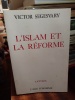 L'islam et la Réforme. Etude sur l'attitude des réformateurs zurichois envers l'islam (1510-1550). SEGESVARY Victor