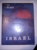 Isra&euml;l. IZIS, MALRAUX Andr&eacute;, LAZAR Nicolas et NEHER Andr&eacute;