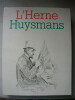 Huysmans. (HUYSMANS) / BRUNEL Pierre, GUYAUX André & al.