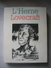 H. P. Lovecraft. (LOVECRAFT) / TRUCHAUD François & al.
