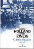 Correspondance, 1928-1940. ROLLAND Romain et ZWEIG Stefan