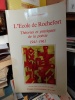 L'Ecole de Rochefort - Théories et pratiques de la poésie, 1941 - 1961. DEBREUILLE Jean-Yves