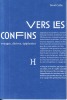 Vers les confins. Voyages, dérives, épiphanies. COLLIN David