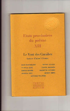 Etats provisoires du poème XIII. Le Vent des Caraïbes - Autour d'Aimé Césaire. (CESAIRE Aimé) / COLLECTIF