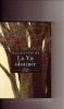 La Vie obstinée. Wallace STEGNER