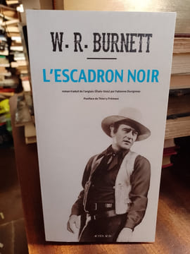 L'Escadron noir. BURNETT W. R.