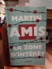 La zone d'intérêt. AMIS Martin 
