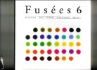 Fus&eacute;es n&deg; 6. COLLECTIF / Mathias PEREZ