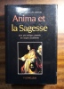 Anima et la Sagesse. Pour une poétique comparée de l'exégèse claudélienne. (CLAUDEL Paul) / MILLET-GERARD Dominique