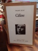 Céline. [CELINE Louis-Ferdinand] MURAY Philippe