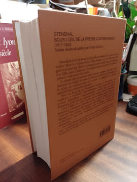 Stendhal sous l'oeil de la presse contemporaine (1817-1843). [STENDHAL] DEL LITTO Victor