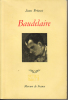 Baudelaire. (BAUDELAIRE Charles) / PREVOST Jean