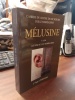 M&eacute;lusine n&deg; XXXI. Les r&eacute;seaux du surr&eacute;alisme. BEHAR Henri & al.
