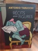 Récits et figures. TABUCCHI Antonio