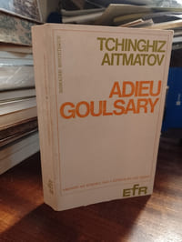 Adieu Goulsary / Le champ maternel