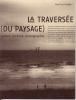 La Travers&eacute;e (du paysage). COULANGE Jean-Guy