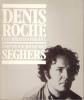Denis Roche. (ROCHE Denis) / PRIGENT Christian