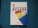 Eclats. 5 poètes roumains. BOTTA Emil, STANESCU Nichita, MAZILESCU Virgil, VERONA Dan, FLAMAND Dinu