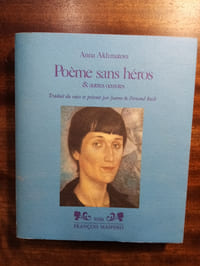 Poème sans héros & Autres oeuvres