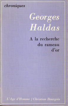 A la recherche du rameau d'or. Chroniques. HALDAS Georges
