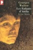Les Enfants d'Attila. WALTER Georges