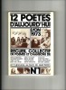 12 poètes d'aujourd'hui - Lyon, 1973. . COLLECTIF / HICKIN Paul