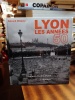 Lyon - les années 50. CHAUVY Gérard