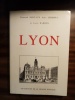 Lyon. BERTAUX Fernand, LERMINA Jules & BARRON Louis