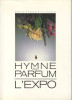 Hymne au Parfum. L'Expo. COLLECTIF