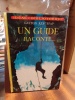 Un guide raconte.... REBUFFAT Gaston