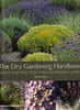 The dry gardening handbook. Plants and practices for a changing climate. Olivier FILIPPI