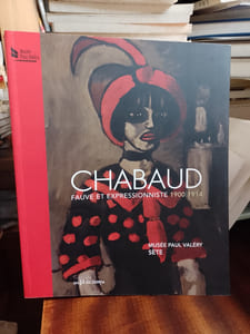 Chabaud, - Fauve et expressionniste, 1900-1914