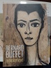 Bernard Buffet - Intimement. [BUFFET Bernard] PICHON le Yann & al.