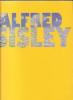Alfred Sisley . (SISLEY Alfred) / STEVENS MaryAnne, DUMAS Ann & al.