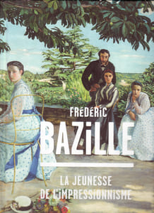 Frédéric Bazille (1841-1870). La jeunesse de l'impressionnisme